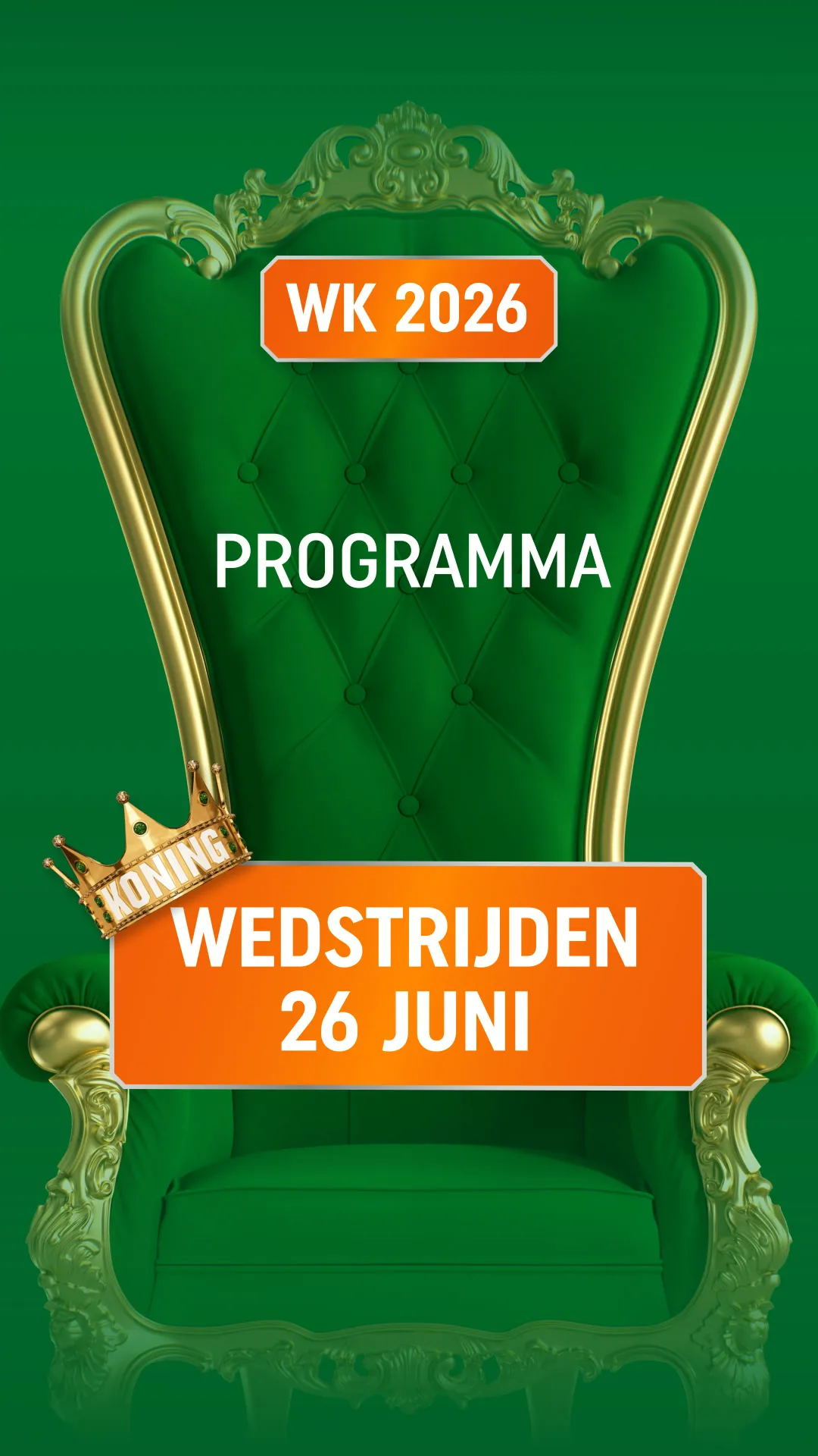 Groene koninklijke stoel met tekst WK 2026 programma en wedstrijden 26 juni