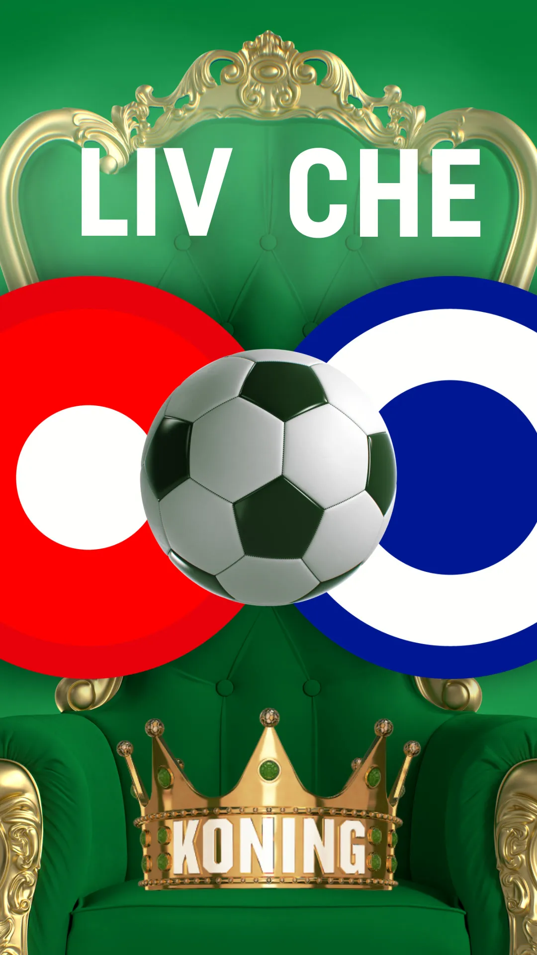 Voetbalwedstrijd Liverpool tegen Chelsea met gouden kroon Koning op groene troon