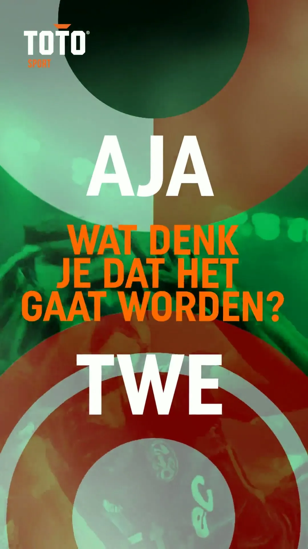 TOTO Sport AJA TWE met de tekst wat denk je dat het gaat worden?