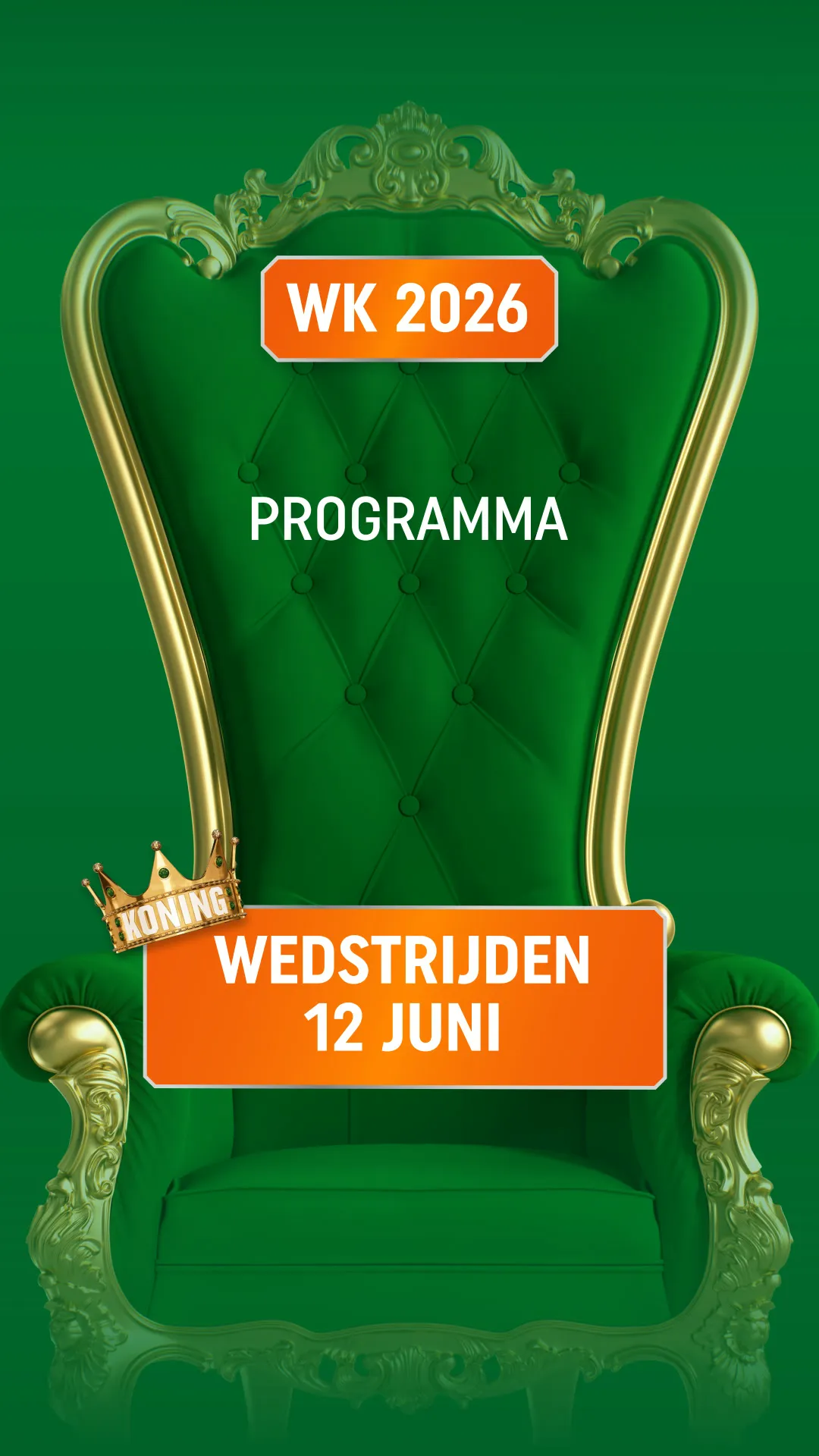 Groene en gouden koningsstoel met WK 2026 programma en wedstrijden 12 juni