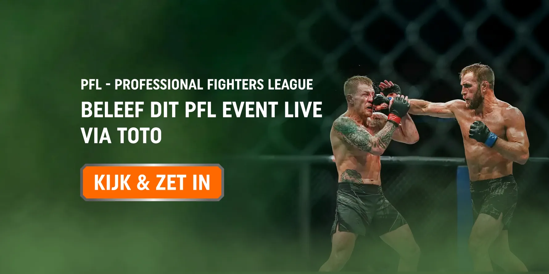Twee MMA-vechters tijdens een gevecht in de ring met tekst over PFL event live via TOTO