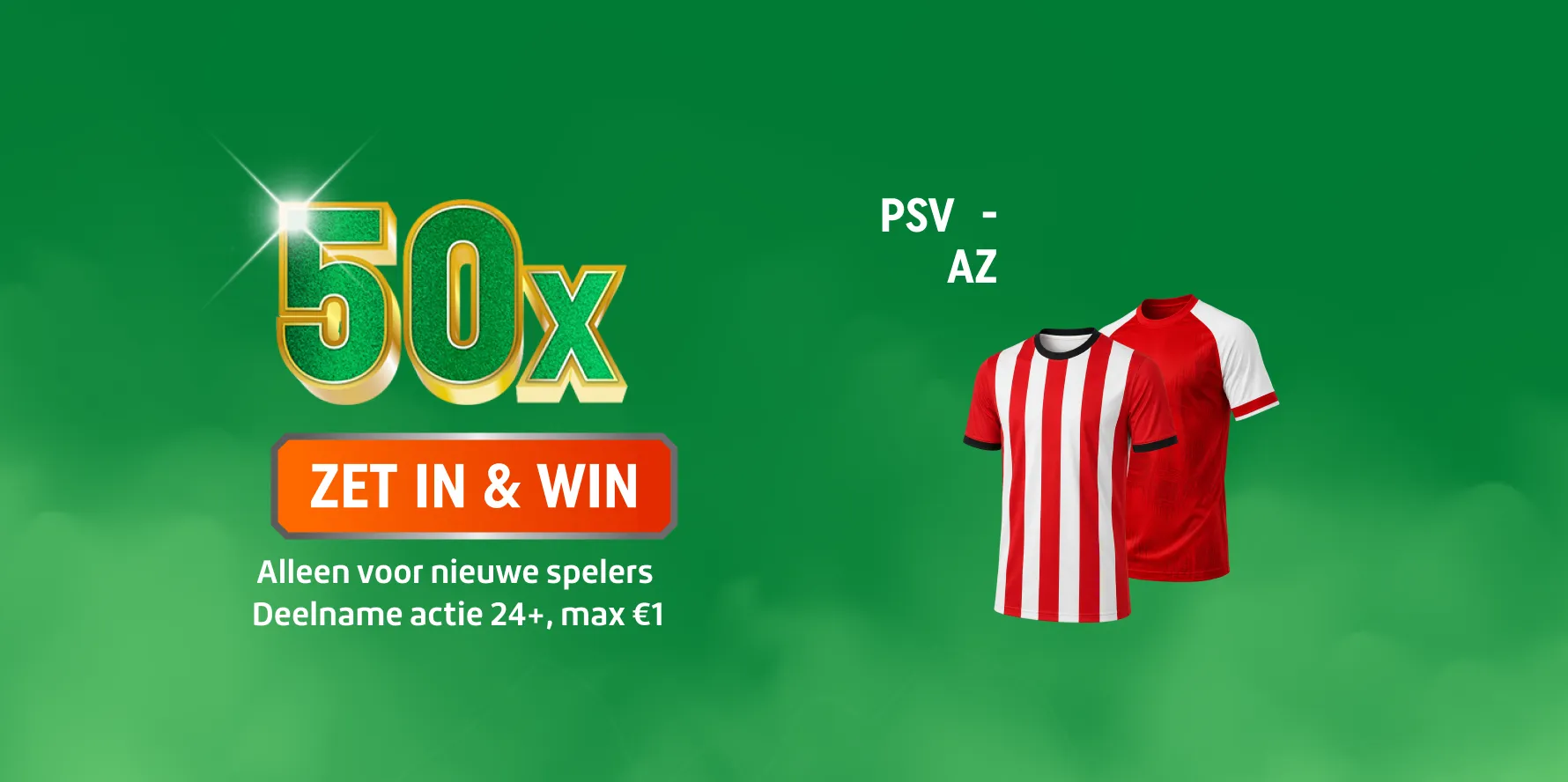 TOTO actie 50x Zet In & Win voor nieuwe spelers PSV - AZ wedstrijd