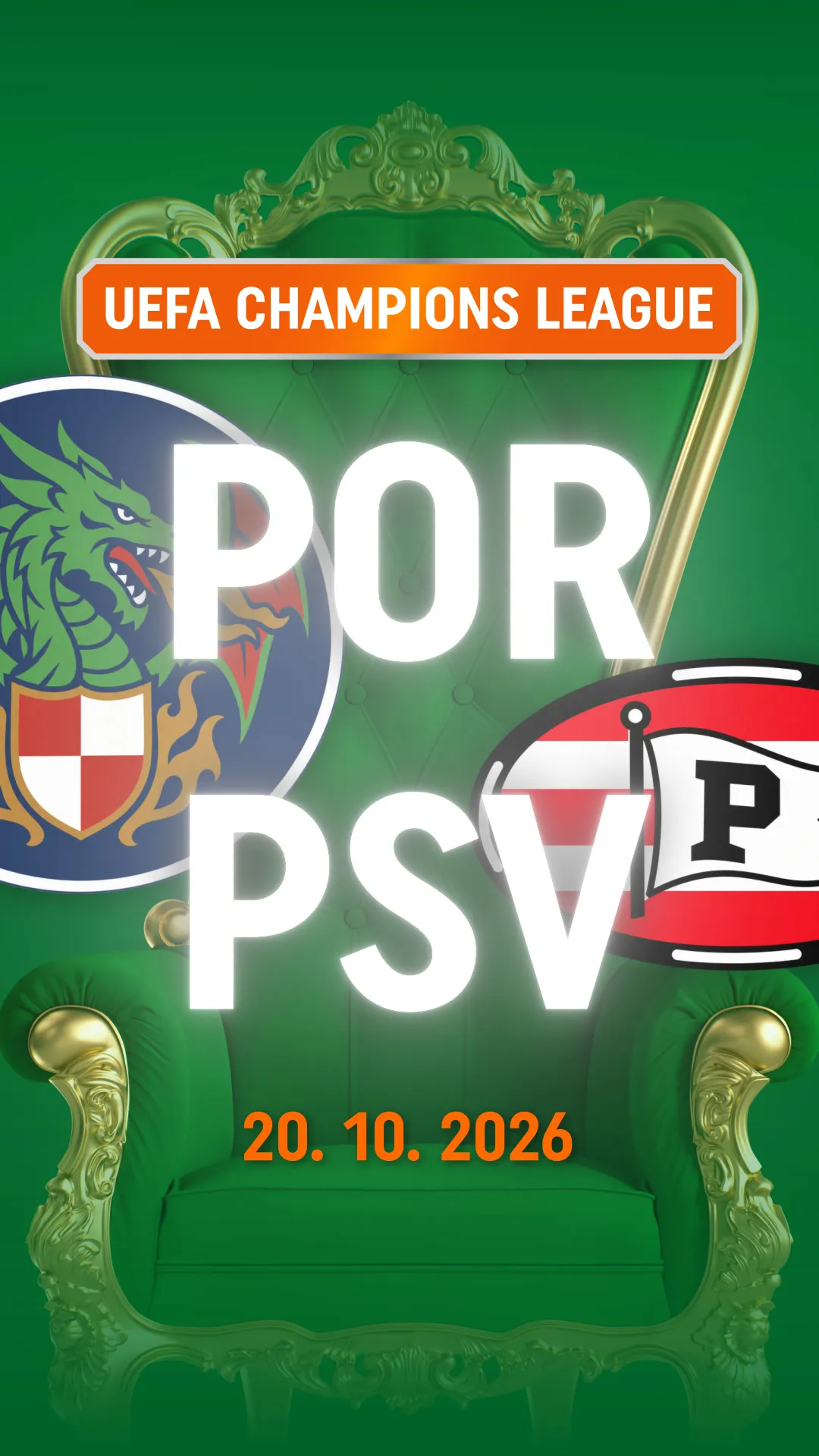 UEFA Champions League wedstrijd POR tegen PSV op 20.10.2026