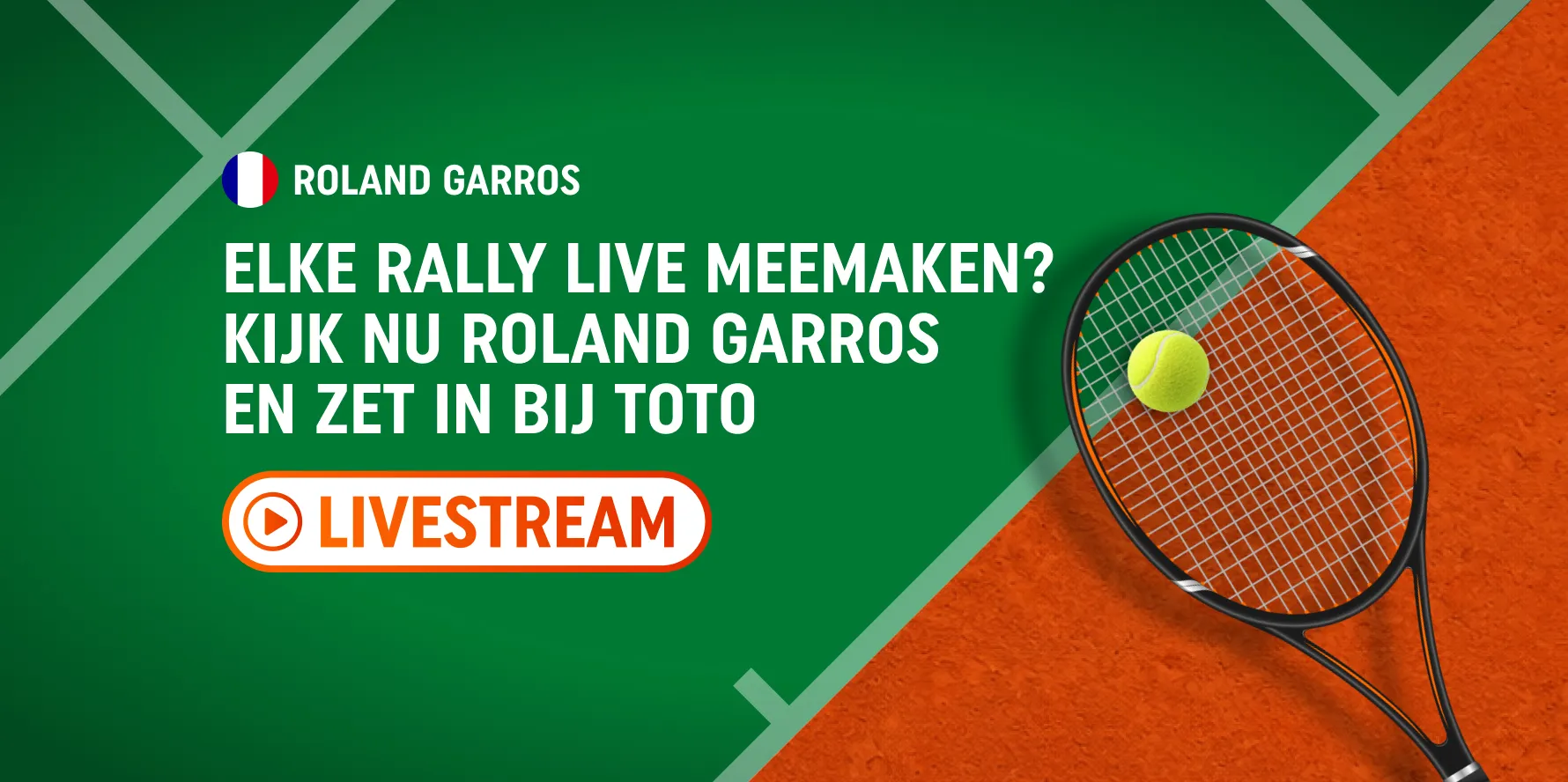 Tennisracket en bal op gravelbaan met tekst over Roland Garros livestream bij TOTO