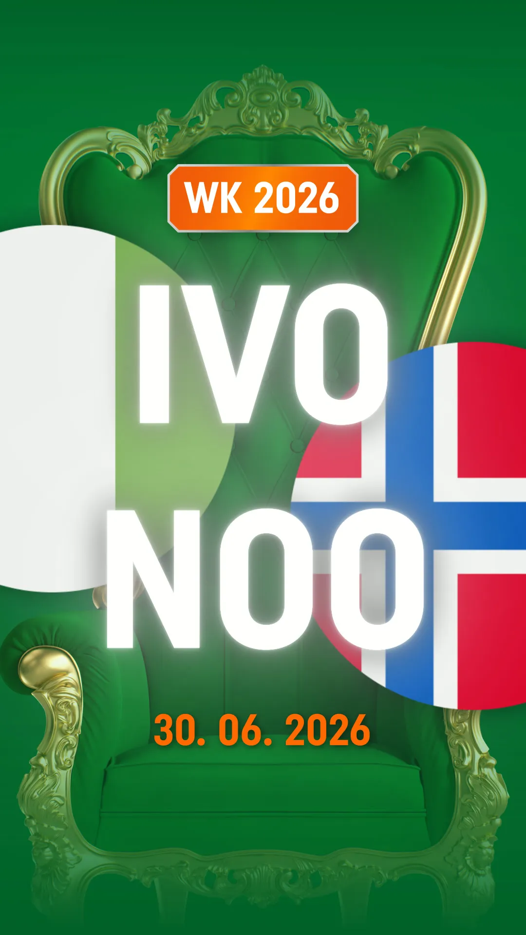 WK 2026 wedstrijd Ivo - Noor op 30.06.2026 met Italiaanse en Noorse vlag