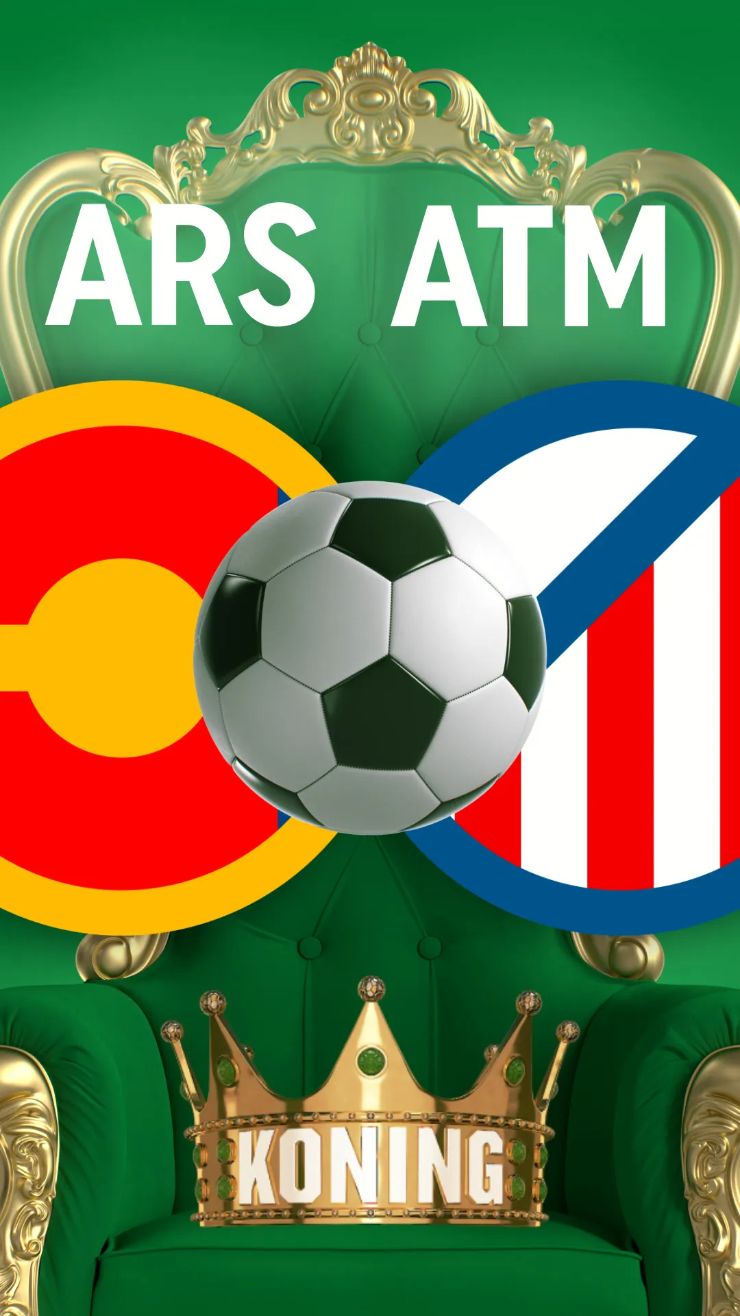 Voetbalwedstrijd logo's van Arsenal en Atlético Madrid boven gouden kroon met tekst koning op groene troon