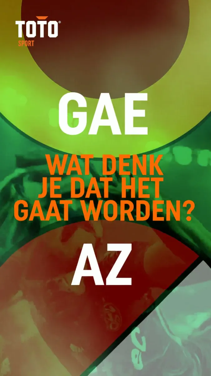 TOTO Sport vraagt wie wint tussen GAE en AZ