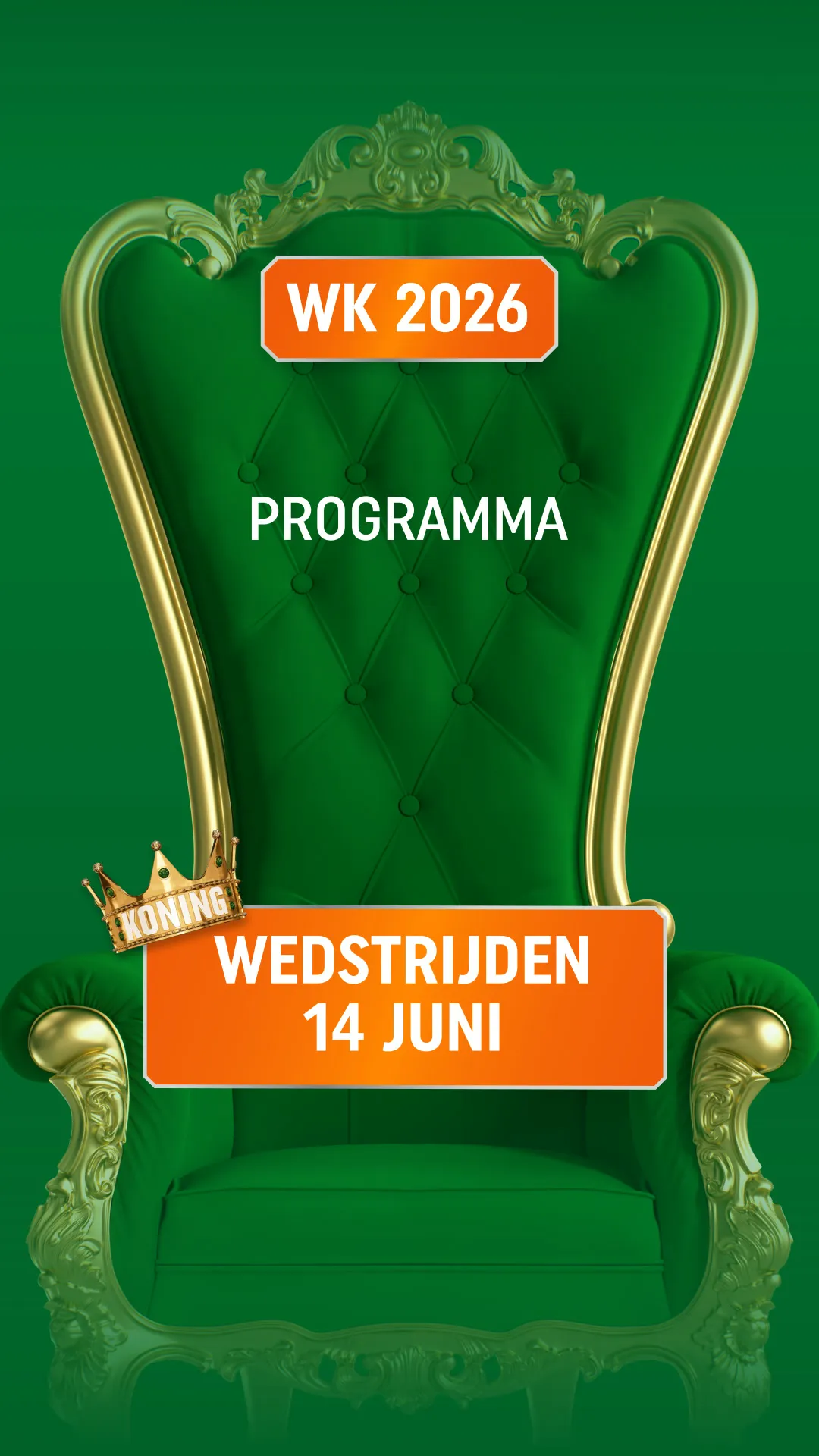 Groene en gouden koningsstoel met tekst WK 2026 programma wedstrijden 14 juni