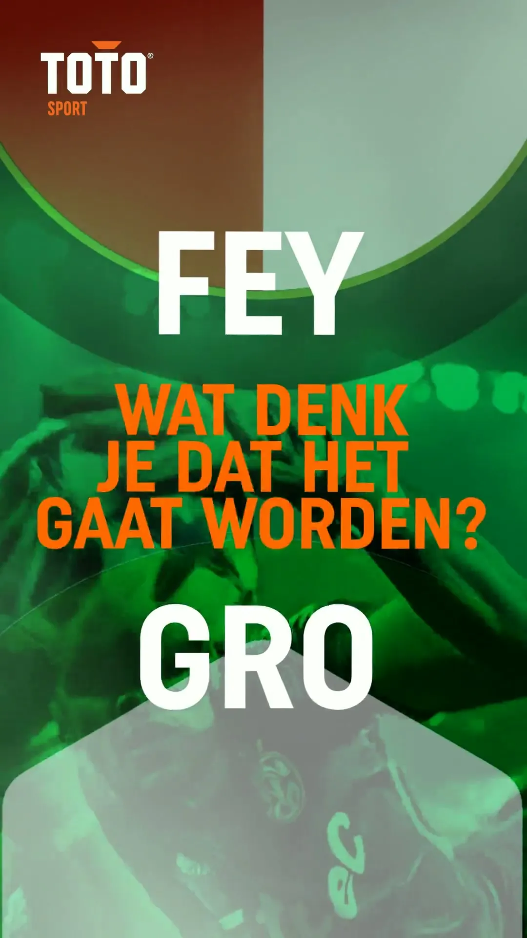 TOTO Sport wedvraag Fey versus Gro